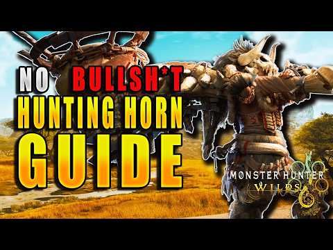 The ULTIMATE Hunting Horn Guide for Monster Hunter Wilds (TU4)
