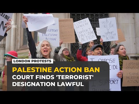 UK Court of Appeal upholds ban on Palestine Action as ‘terrorist’ group