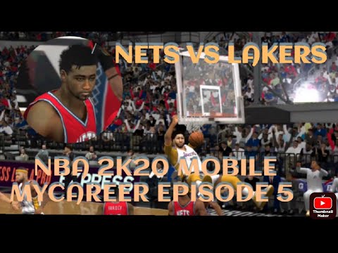 NBA 2K20 Mobile MyCareer episode 5: Nets VS Lakers