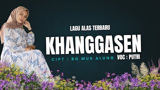 Download lagu Lagu Alas Terbaru - Khanggasen - Putri (Video Musik ) mp3