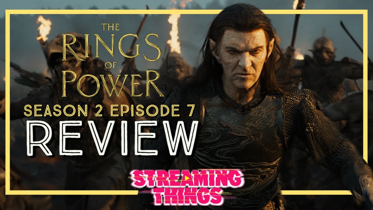 The Rings of Power S2:E7
