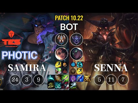 TES Photic Samira vs Senna Bot - KR Patch 10.22