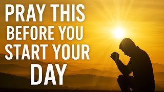 This Morning Prayer Will UNLOCK God’s Favor Over Your Day | Speak It Daily & Feel God’s Presence!