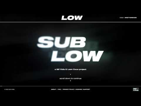 99' KIDS - SUBLOW (Official Video)