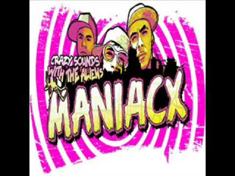 Maniacx - Crazy Sounds with The Aliens