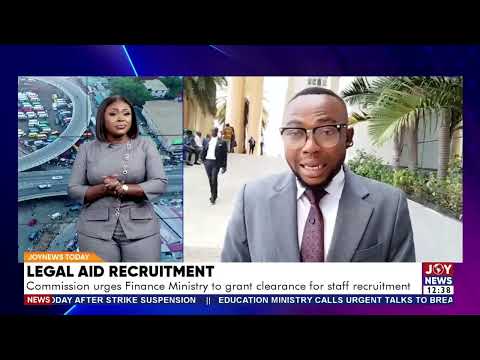 Legal Aid Recruitment: Commission urge Finance Ministry to grant clearance for staff recruitment