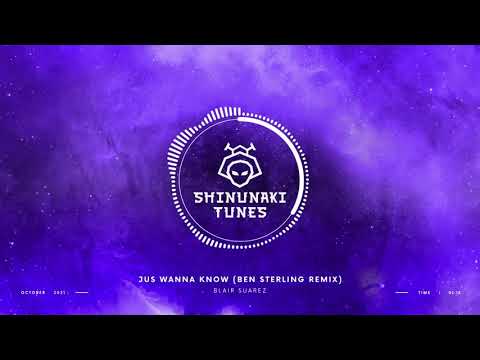 Blair Suarez - Jus Wanna Know (Ben Sterling Remix) [Deeperfect Records]