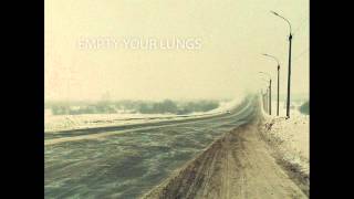 Empty Your Lungs -- You Are Empty.