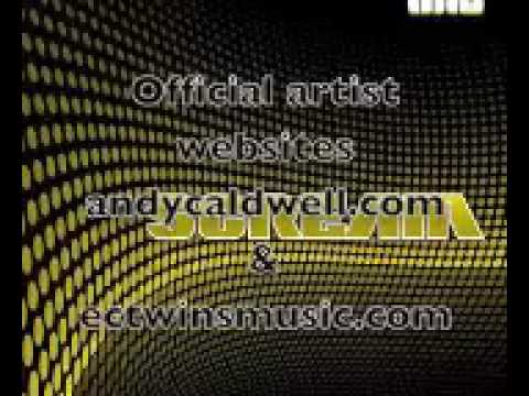 Scream Andy Caldwell & THE E.C Twins -