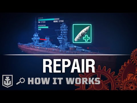 How it Works: Repair Party || World of Warships
