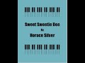 Horace Silver's Complete Piano Solo on Sweet Sweetie Dee - Sheet Music