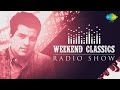 Weekend Classic Radio Show| Dharmendra Special | Dream Girl | Gir Gaya Jhumka Girne Do