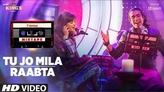 Tu Jo Mila Raabta | Shirley Setia Jubin Nautiyal | T-SERIES MIXTAPE | Bhushan Kumar Ahmed K Avijit