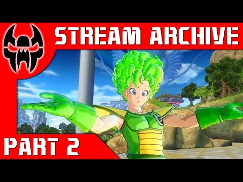 Stream Archive: TJ Plays Dragon Ball Xenoverse 2 Part 2 (Buu's Butt Baby)