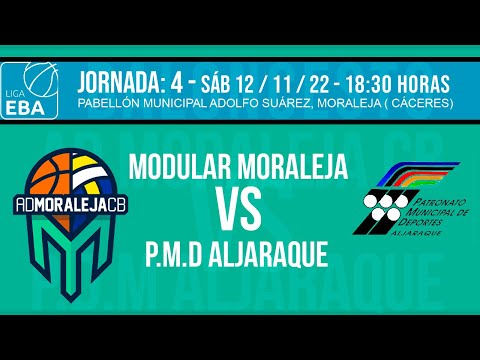 liga EBA - J4: Moraleja Modular vs P.M.D Aljaraque