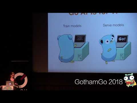 GothamGo 2018 - Using TensorFlow with Go by Natalie Pistunovich