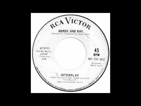 Derek And Ray - Interplay - RCA Victor