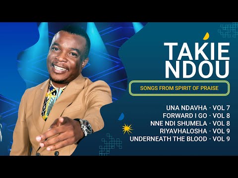 Takie Ndou | Songs From Spirit Of Praise Compilation
