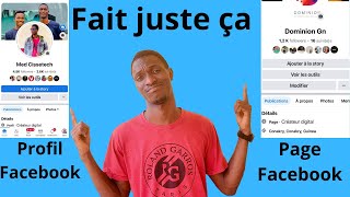 Fait cette technique à ton compte Facebook et ta page Facebook.
