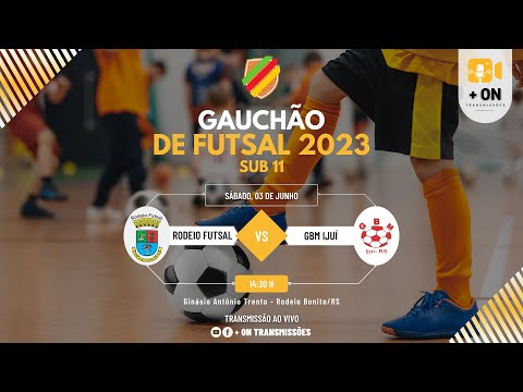 RODEIO FUTSAL X GBM IJUÍ - GAUCHÃO DE FUTSAL 2023 | SUB 11  (03/06/2023)