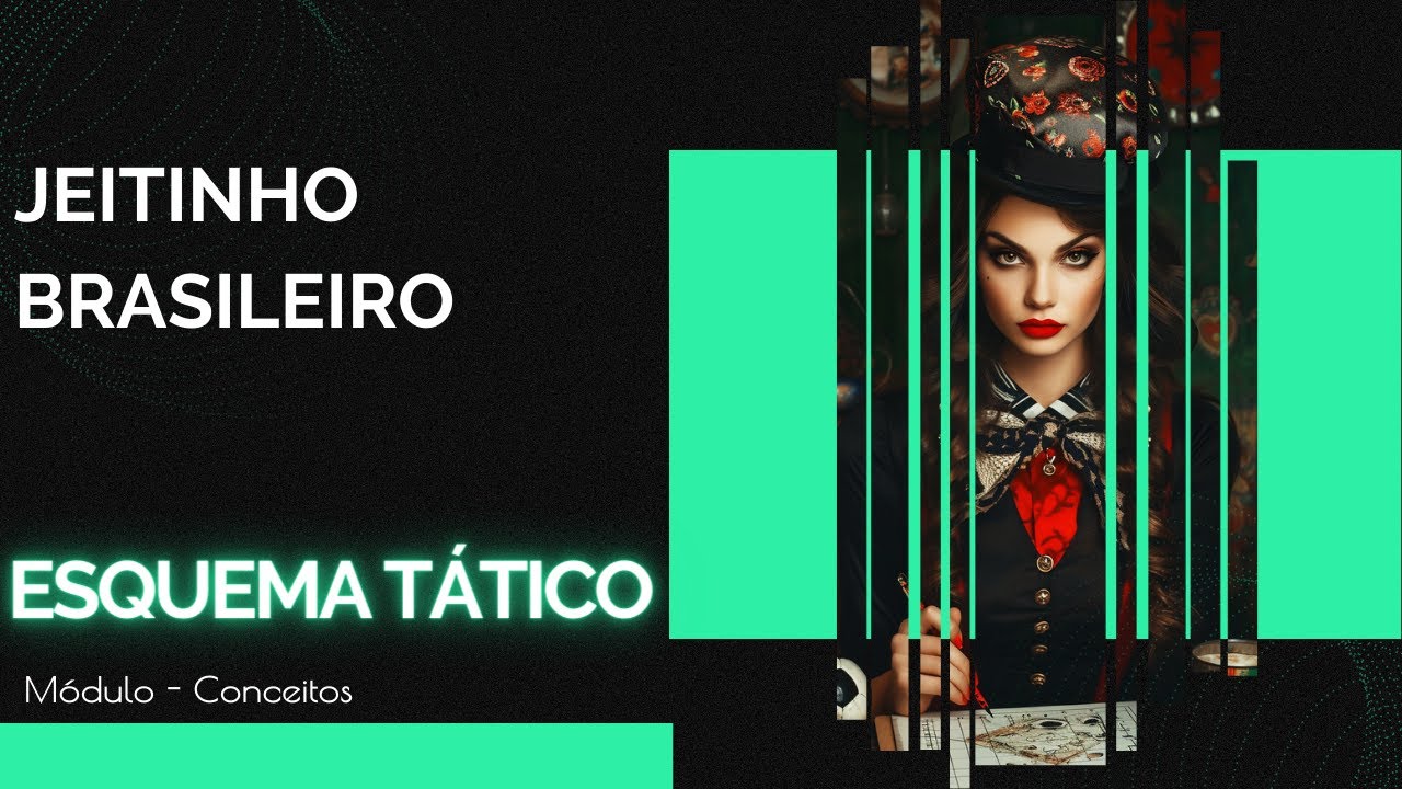 Esquema tático — Jeitinho Brasileiro