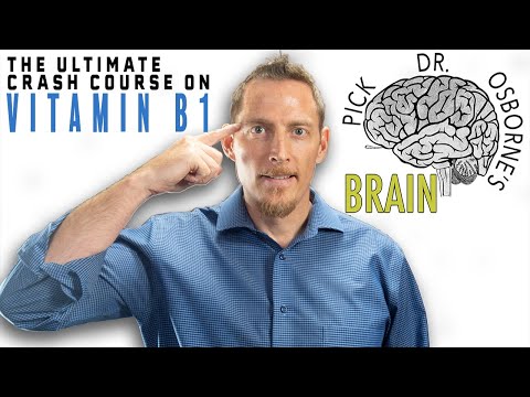 The Ultimate Crash Course on Vitamin B1 - Fatigue, Nerve Pain, Heart Disease & More