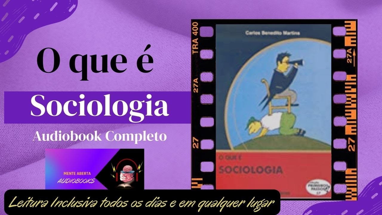 [AUDIOBOOK] O que é Sociologia  - Carlos Benedito Martins | Audiobook Completo