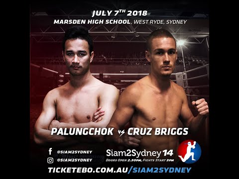Siam 2 Sydney 14 - Palungchok vs Cruz Briggs