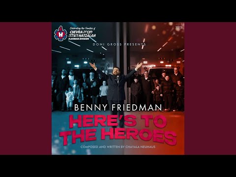 Here's To The Heroes