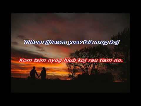 J VANG -  XYOV PUAS MUAJ LWM TIAM (KARAOKE)