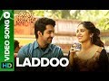 Laddoo Video Song | Shubh Mangal Savdhan