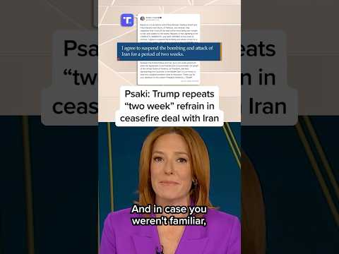 Psaki: Trump repeats 'two week' refrain in ceasefire deal with Iran