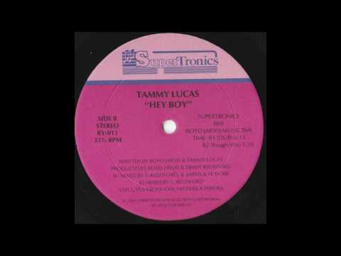 Tammy Lucas - Hey Boy (Dub Mix)