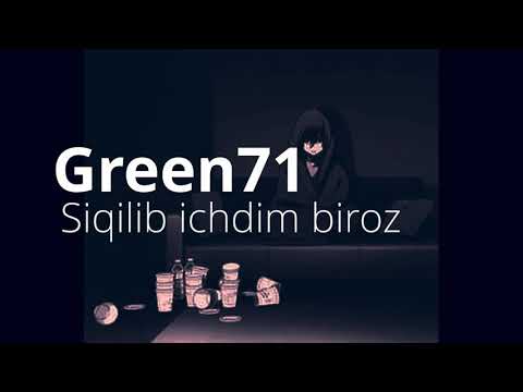 Green71(Dj Green) - Siqilib ichdim biroz | to'liq, original | uzrap | Jamshidbek Tolipov
