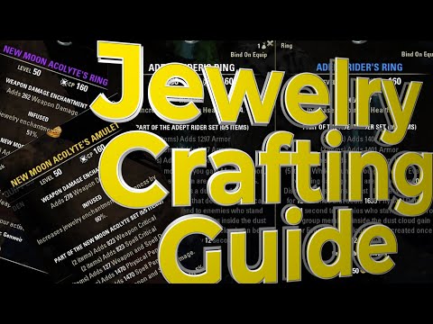 ESO Crafting Basics - How to craft jewelry in ESO - ESO Crafting Guide/ ESO Jewelry Crafting Guide