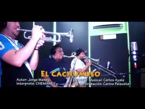 EL CACHUMBEO Chemaney de Tabasco