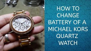How to change battery of a MICHAEL KORS quartz watch