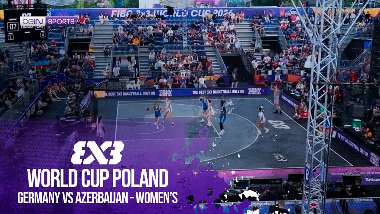 Germany vs Azerbaijan | HIGHLIGHTS FIBA 3X3 World Cup Poland | 06/06/2026 | beIN SPORTS USA
