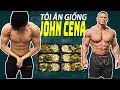 THỬ THÁCH ĂN KIÊNG GIỐNG JOHN CENA