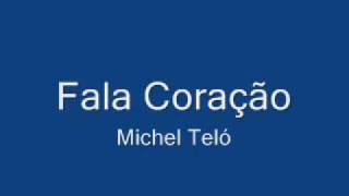 Michel teló - fala coração