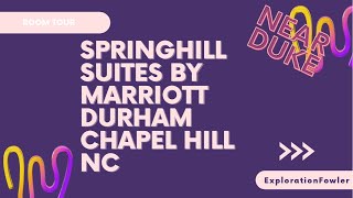 Springhill Suites Durham Hotel & Room Tour | Near Duke University Hospital
