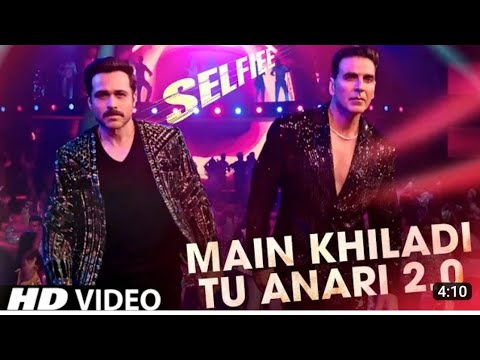 ladki dekhi muh se seeti baje hath se tali video song | Selfie Movie Song | Akshay Kumar & Emraan H