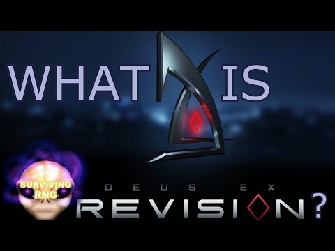 What Is Deus Ex Revision?