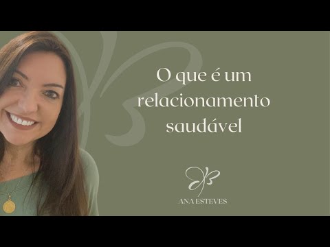 O que é um relacionamento saudável