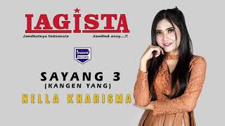 Download lagu NELLA KHARISMA - SAYANG 3 (OM LAGISTA) mp3