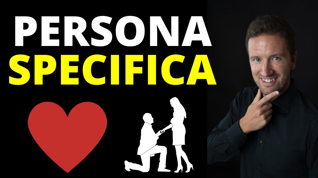 Posso Attrarre una Persona Specifica