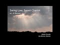 Al Benner (arr. 1981) - Swing Low, Sweet Chariot (SATB choir)