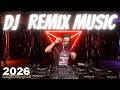 DJ Music Mix 2026 Party Club Dance 2026 Best Popular Songs 2026 MEGAMIX Nonstop LIVE DJ MIX