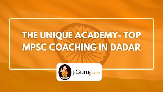 The Unique Academy - Top MPSC Coaching in Dadar