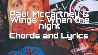 When The Night - Paul Mccartney &amp; Wings (Chords and Lyrics)(1972)